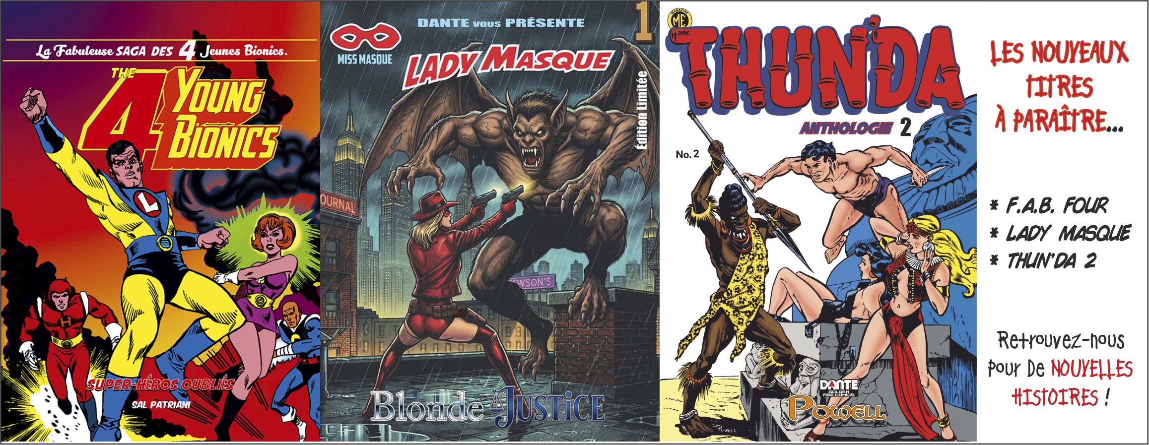 Annonce des nouveaux titres FAB, Lady Masque et Thun’da 2