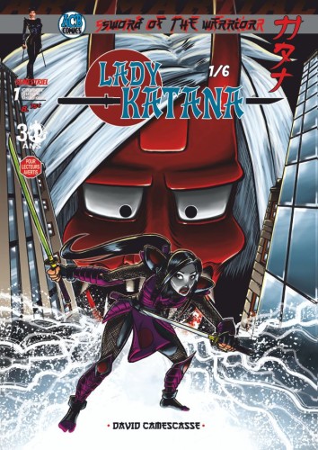 LADY KATANA - 38 pages Couleur. 30 ANS DÉJÀ - N° 1