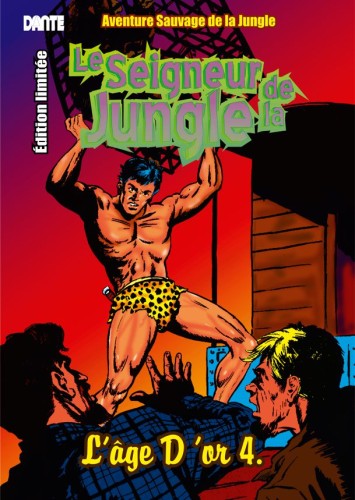 LES SEIGNEURS DE LA JUNGLE OMNIBUS 4