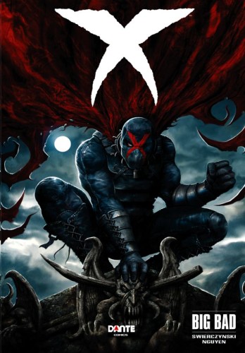 X BIG BAD TOME 1. 140 pages Couleur.
